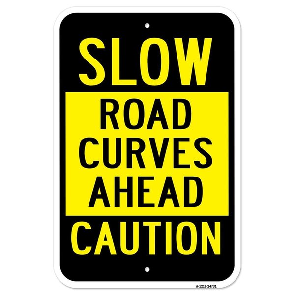 Amistad 12 x 18 in. Aluminum Sign - Slow Road Curves Ahead AM2068652